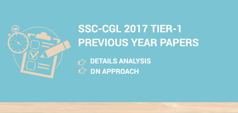SSC-CGL 2017 Tier-1 Previous Year Papers with Details Analysis